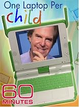60 Minutes - One Laptop Per Child (May 20, 2007)