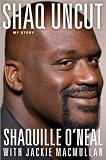 Shaq Uncut: My Story Shaq Uncut: My Story