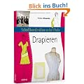 Schnittkonstruktion in der Mode: Drapieren
