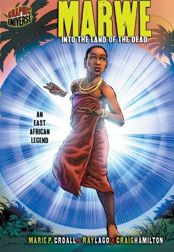 By Marie P. Croall - Marwe: Into the Land of the Dead An East African Legend (Graphic (2009-09-16) [Paperback]