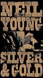 Neil Young - Silver and Gold [VHS]