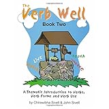 the verb well a thematic introduction to verbs verb forms and verb use book 2