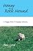 Honey the Rock Hound: A Puppy Dies A Family Mourns