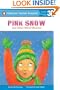 Pink Snow and Other Weird Weather (All Aboard Science Reader)