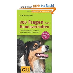 300 Fragen zum Hundeverhalten: Kompaktes Wissen von A - Z