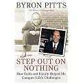 Step Out on Nothing (How Family and Faith Helped Me Conquer Life's Challenges) (Hardcover)