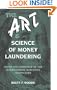 The Art And Science Of Money Laundering