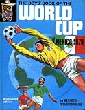 The boys' book of the World Cup Mexico, 1970