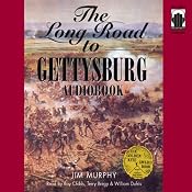The Long Road to Gettysburg | [Jim Murphy]