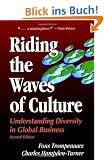 Riding the Waves of Culture: Understanding Diversity in Global Business 2/E: 2nd Edition: Understanding Cultural Diversity in Global Business
