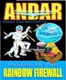 Andar to walk adventures: Mystery of the Rainbow Firefall