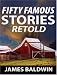 Fifty
Famous
Stories
Retold
