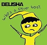 Belisha - Whos a Clever Boy ( Audio CD ) - B000TYJS7S
