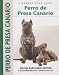 Perro De Presa Canario     **ISBN: 9781593783310**