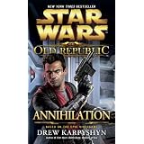 Voir ce produit sur Amazon.fr Annihilation: Star Wars (The Old Republic)