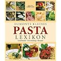 Dumonts kleines Pasta Lexikon