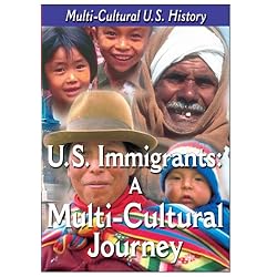 The History of the United States - US Immigrants a Mulit-Cultural Journey