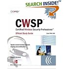 Click here to buy CWSP Certified Wireless Security Professional Official Study Guide (Exam PW0-200) by  Planet3 Wireless.