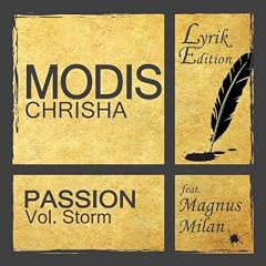 Passion Vol. Storm Lyrik Edition [feat. Magnus Milan]