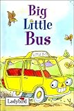 Big Little Bus (Ladybird Little Stories)