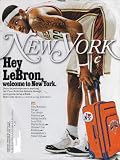 New York Magazine, May 17, 2010 - LeBron James