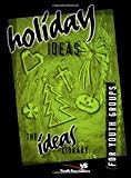 Holiday Ideas for Youth Groups