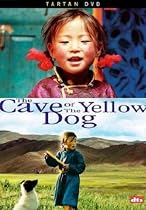 The Cave of the Yellow Dog [DVD] [2005]