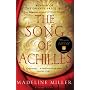 The Song of Achilles by Madeline Miller
