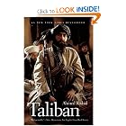 Taliban: Militant Islam, Oil and Fundamentalism in Central Asia by Ahmed Rashid