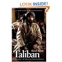 Taliban: Militant Islam, Oil and Fundamentalism in Central Asia