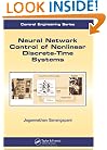 Neural Network Control of Nonlinear Discrete-Time Systems (Automation and Control Engineering)