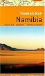 Touring Map Namibia: Etosha, Windhoek, Fish River, Canyon: Ethosha Pan, Windhoek and Fish River Canyon