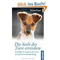Die Seele der Tiere erreichen: Erfolgreich kommunizieren mit positiver Best�rkung