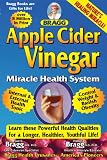 Apple Cider Vinegar Miracle Health System