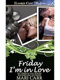 Friday I'm in Love