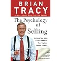 The Psychology of Selling: Increase Your Sales Faster and Easier Than You Ever Thought Possible
