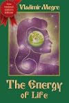 The Energy of Life (Ringing Cedars Of...