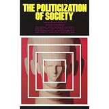 Politization of Society, The