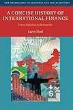 A concise history of international finance : from Babylon to Bernanke