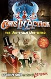Cows in Action: The Victorian Moo-ders