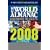 The World Almanac and Book of Facts 2008