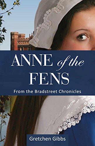 Anne of the Fens (The Bradstreet Chronicles)