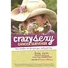 Crazy Sexy Cancer Survivor: More Rebellion and Fire for Your Healing Journey