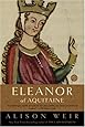 Eleanor of Aquitaine: A Life (Ballantine Reader's Circle)