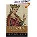 Eleanor of Aquitaine: A Life (Ballantine Reader's Circle)