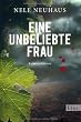 Eine unbeliebte Frau: Der erste Fall für Bodenstein und Kirchhoff