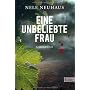 Eine unbeliebte Frau: Der erste Fall f�r Bodenstei&hellip von Nele Neuhaus