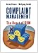 Complaint Management: The Heart of CRM