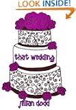 That Wedding (That Boy)