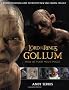 The Lord of the Rings: Gollum : How We Made Movie Magic